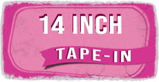 Tape-In 14 Inch